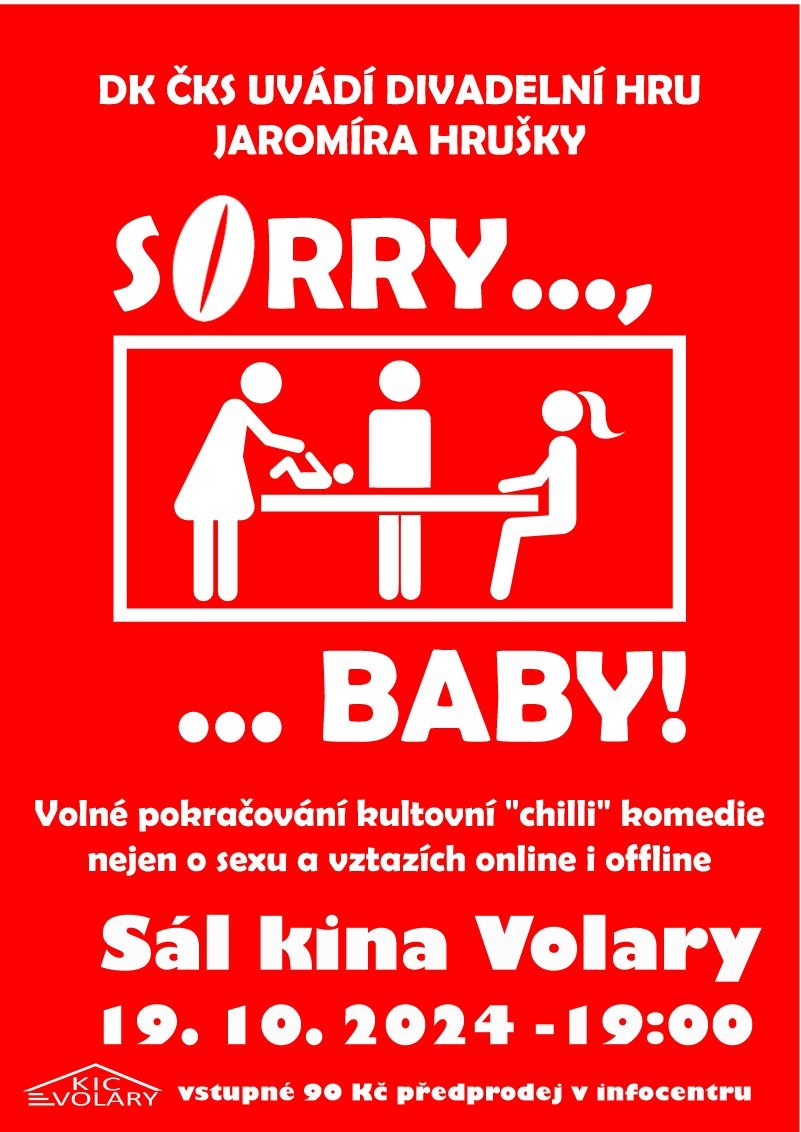 SORRY...,...BABY!